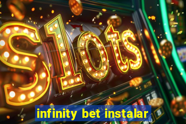 infinity bet instalar